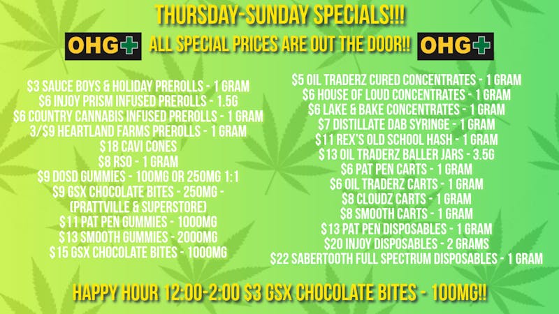 Oklahoma Home Grown OHG - East Tulsa Thursday-Sunday Specials!!!