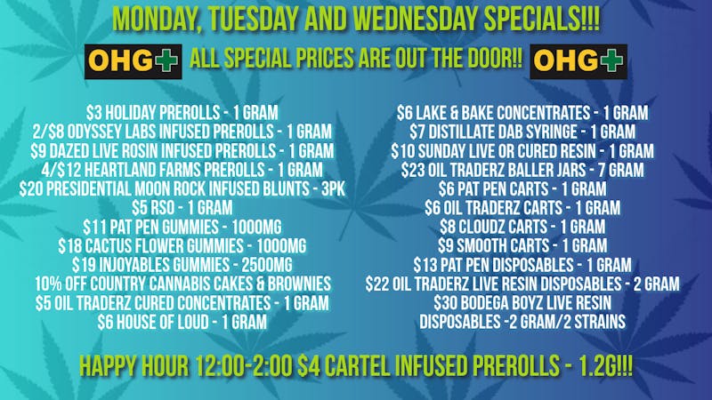 Oklahoma Home Grown OHG - East Tulsa Monday, Tuesday and Wednesday Specials!!!