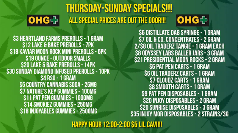 Oklahoma Home Grown OHG - East Tulsa Thursday-Sunday Specials!!!