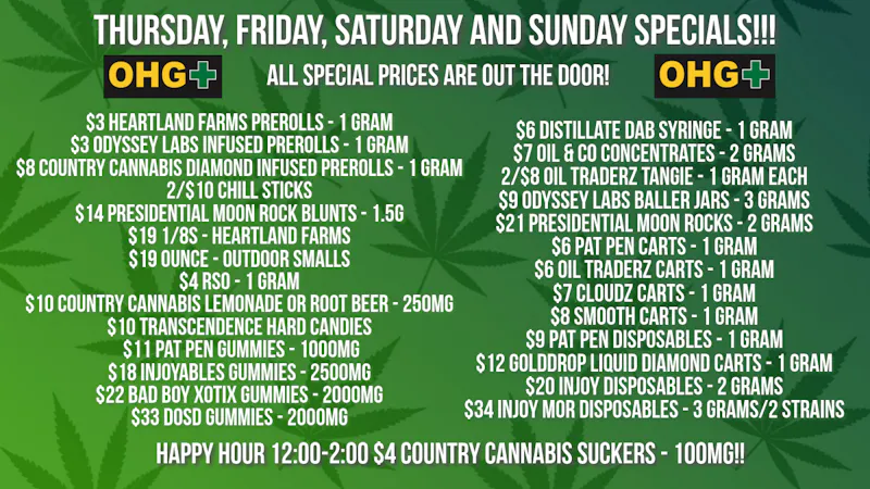 Oklahoma Home Grown OHG - East Tulsa Thursday-Sunday Specials!!!