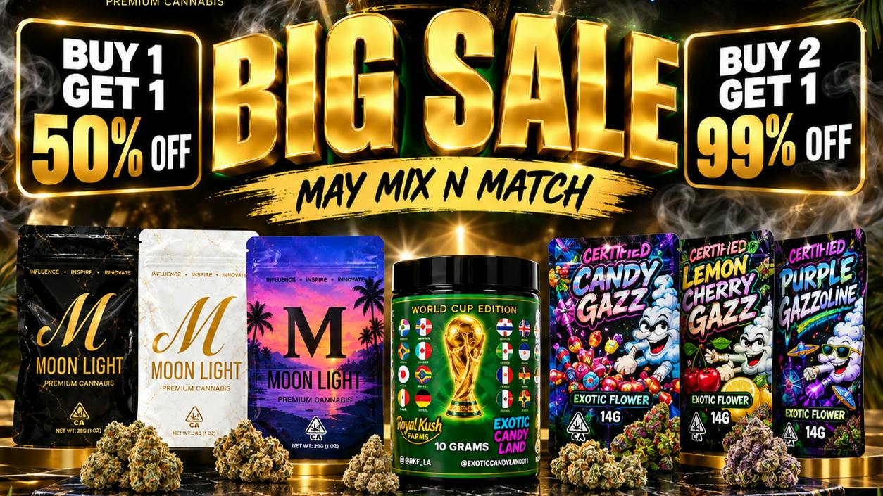 Royal Kush - La Puente - Tax Included BOGO FLOWER MAY MIX N MATCH