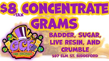 Ganja Candy Factory - Biddeford $8 Concentrate Grams - Badder, Crumble, Live Res +