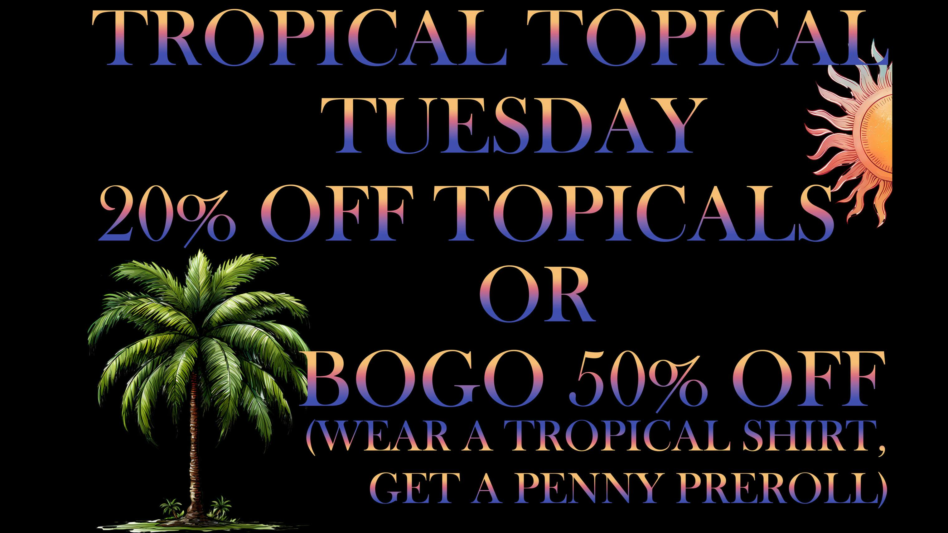 Doc Green's Tropical Topical Tuesday :)
