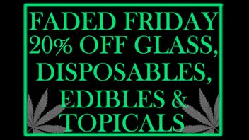 Doc Green's !!FADED FRIDAY!!