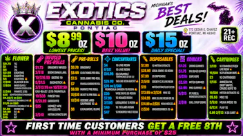 Exotics Cannabis - Pontiac NOW OPENED!! 🔥20% OFF JEETER | UP TO 30% OFF DELI | $8.99 OZ🔥