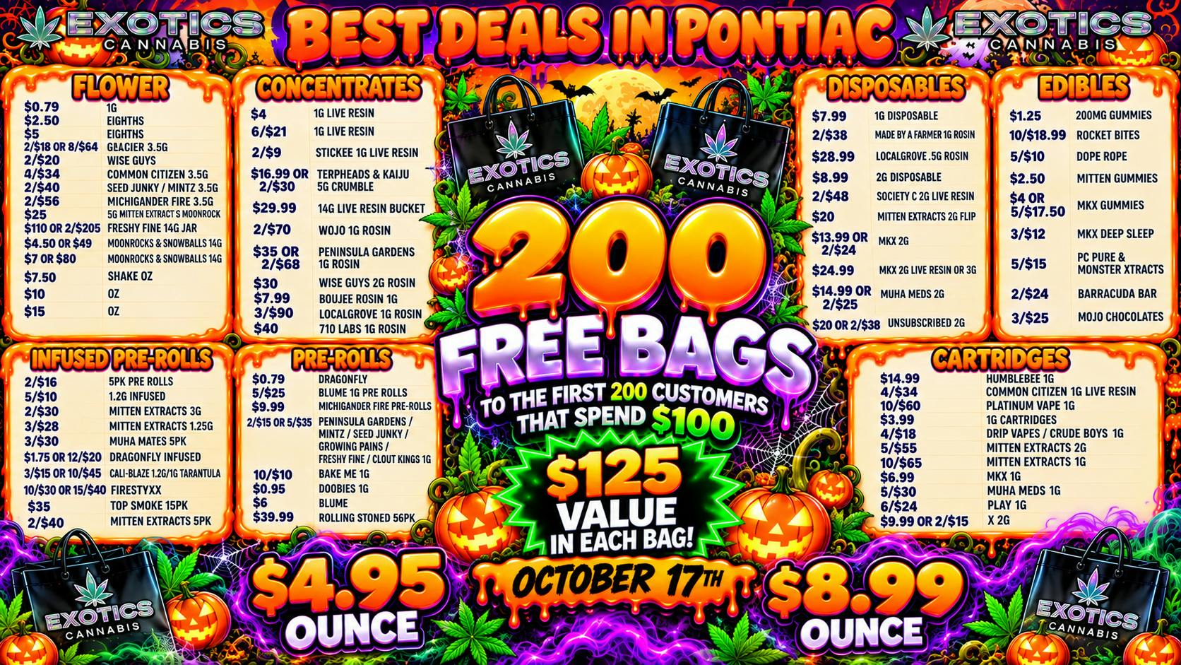 Exotics Cannabis - Pontiac NOW OPENED!! 🎃 $4.95 OZ SPECIAL 🟠LOWEST PRICES IN MICHIGAN🟠