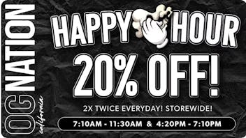 OG NATION 20% OFF Happy Hour Storewide!