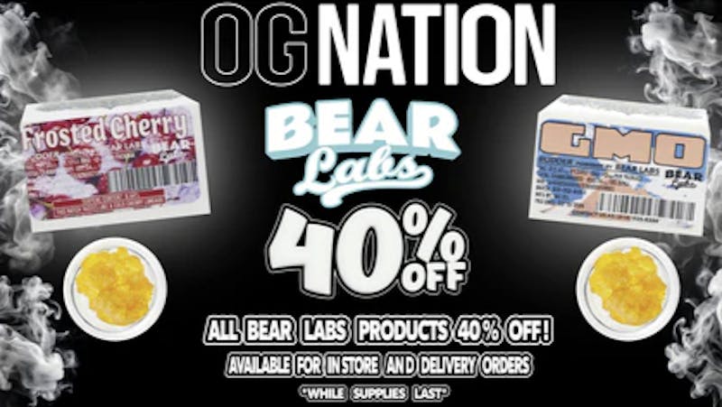 OG NATION - Maywood 40% OFF BEAR LABS