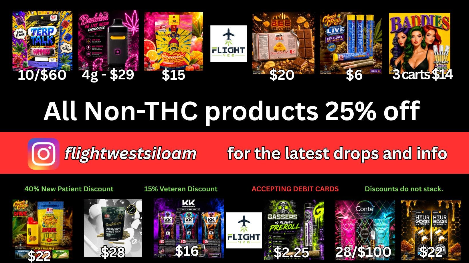 Flight 420 - West Siloam Springs New Lower Pricing and Bulk Deals! New Non-THC!