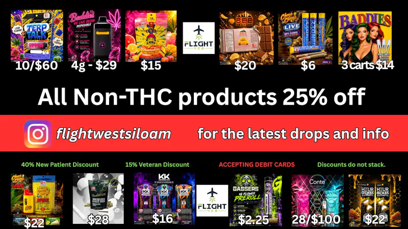 Flight 420 - West Siloam Springs New Lower Pricing and Bulk Deals! New Non-THC!