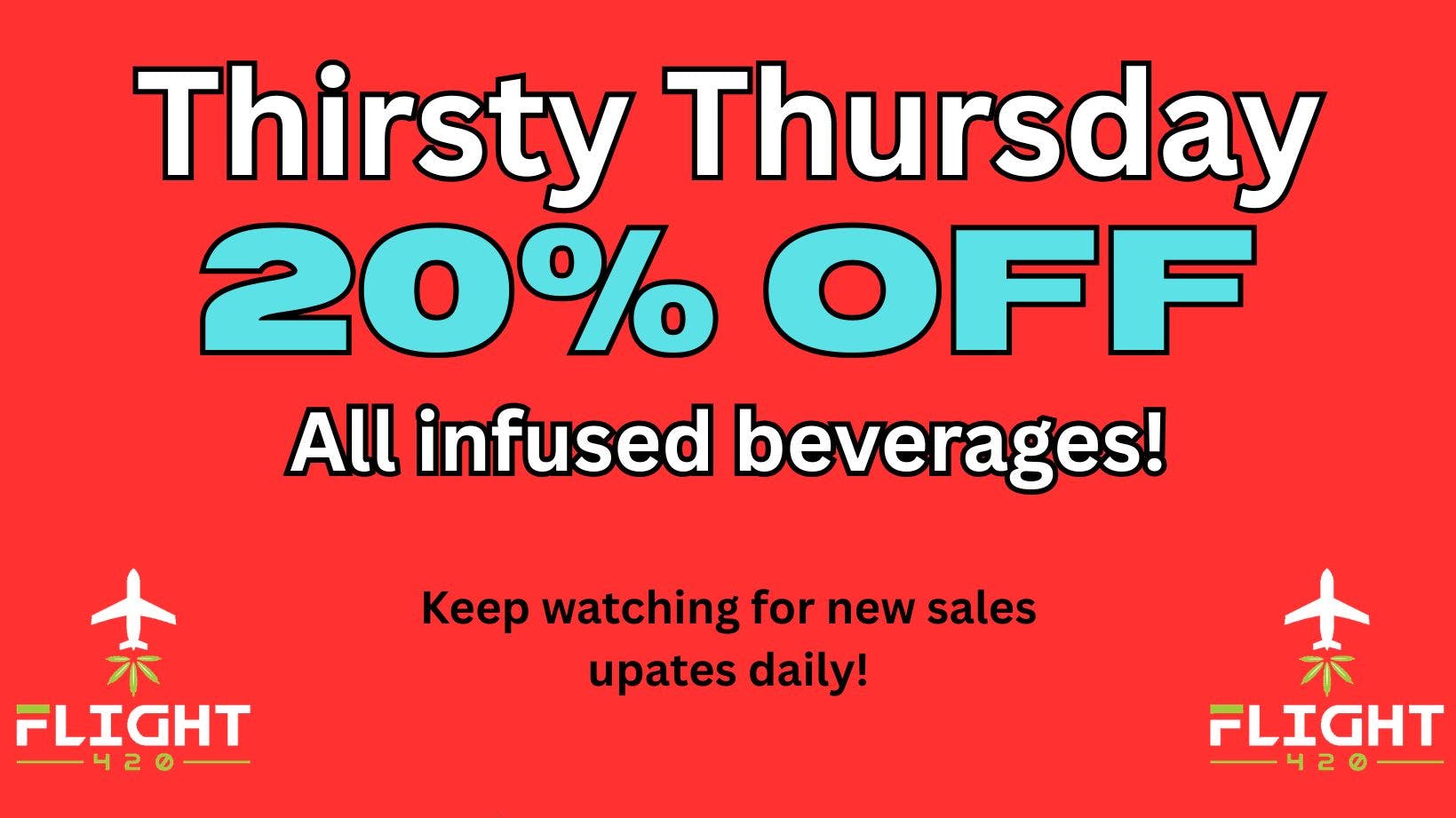 Flight 420 - West Siloam Springs Thirsty Thursday : )