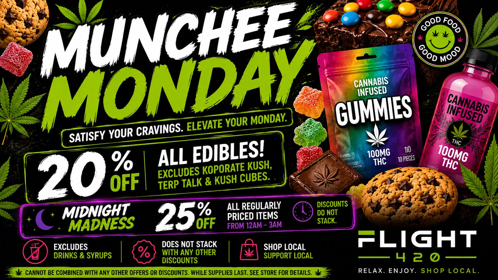 Flight 420 - West Siloam Springs Munchee Monday 20% OFF & Midnight Madness 25% OFF
