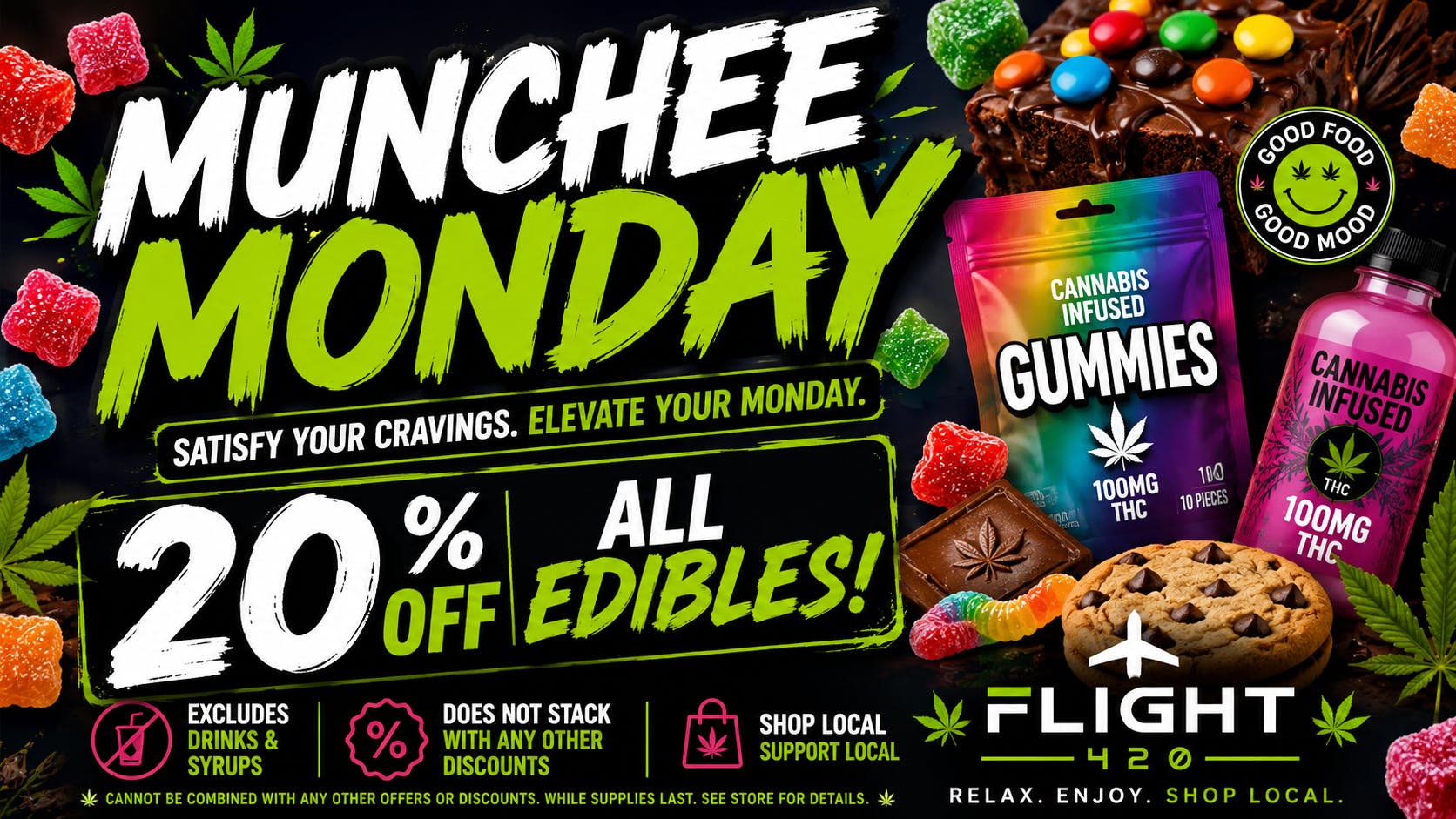 Flight 420 - Sallisaw Munchee Monday 20% OFF