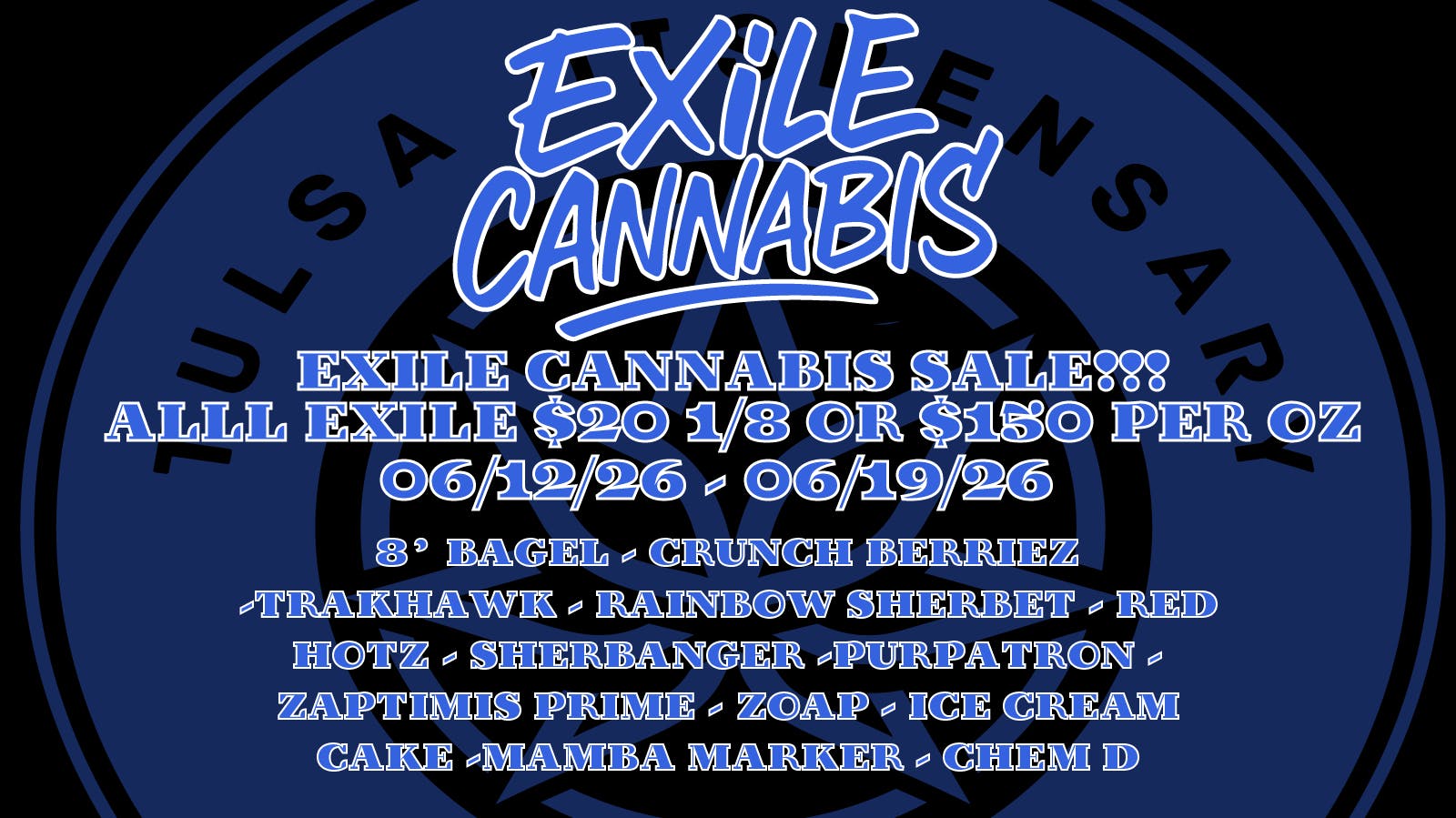 Tulsa Dispensary EXILE CANNABIS!