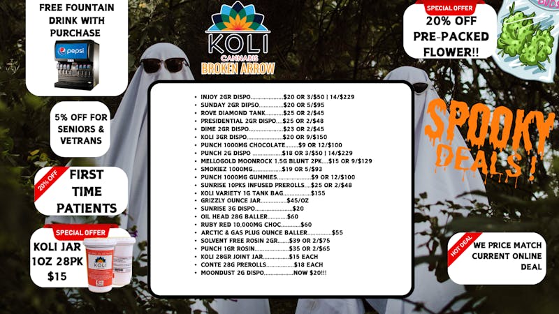 Koli Cannabis - Broken Arrow Spooky Deals!!!!