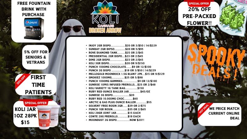 Koli Cannabis - Broken Arrow Spooky Deals!!!!