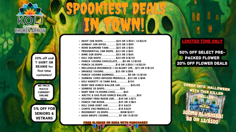 Koli Cannabis - Broken Arrow Spookiest Deals in Town!