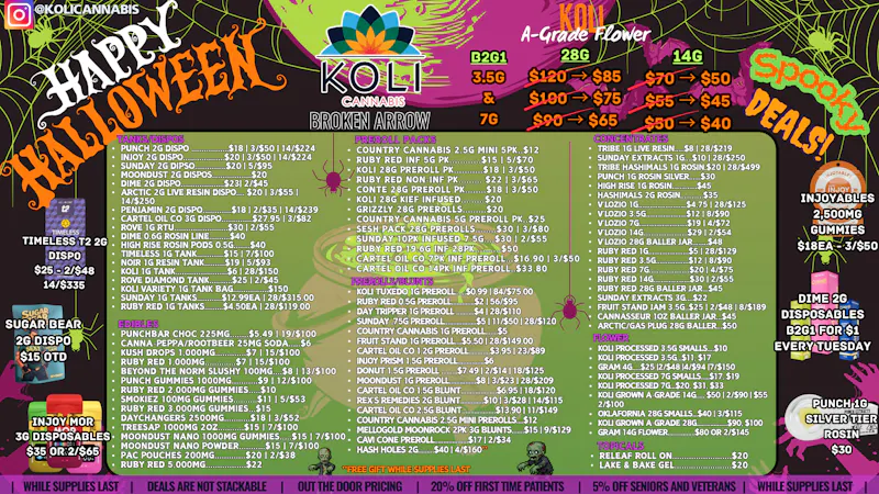 Koli Cannabis - Broken Arrow HAPPY HALLOWEEN!!!