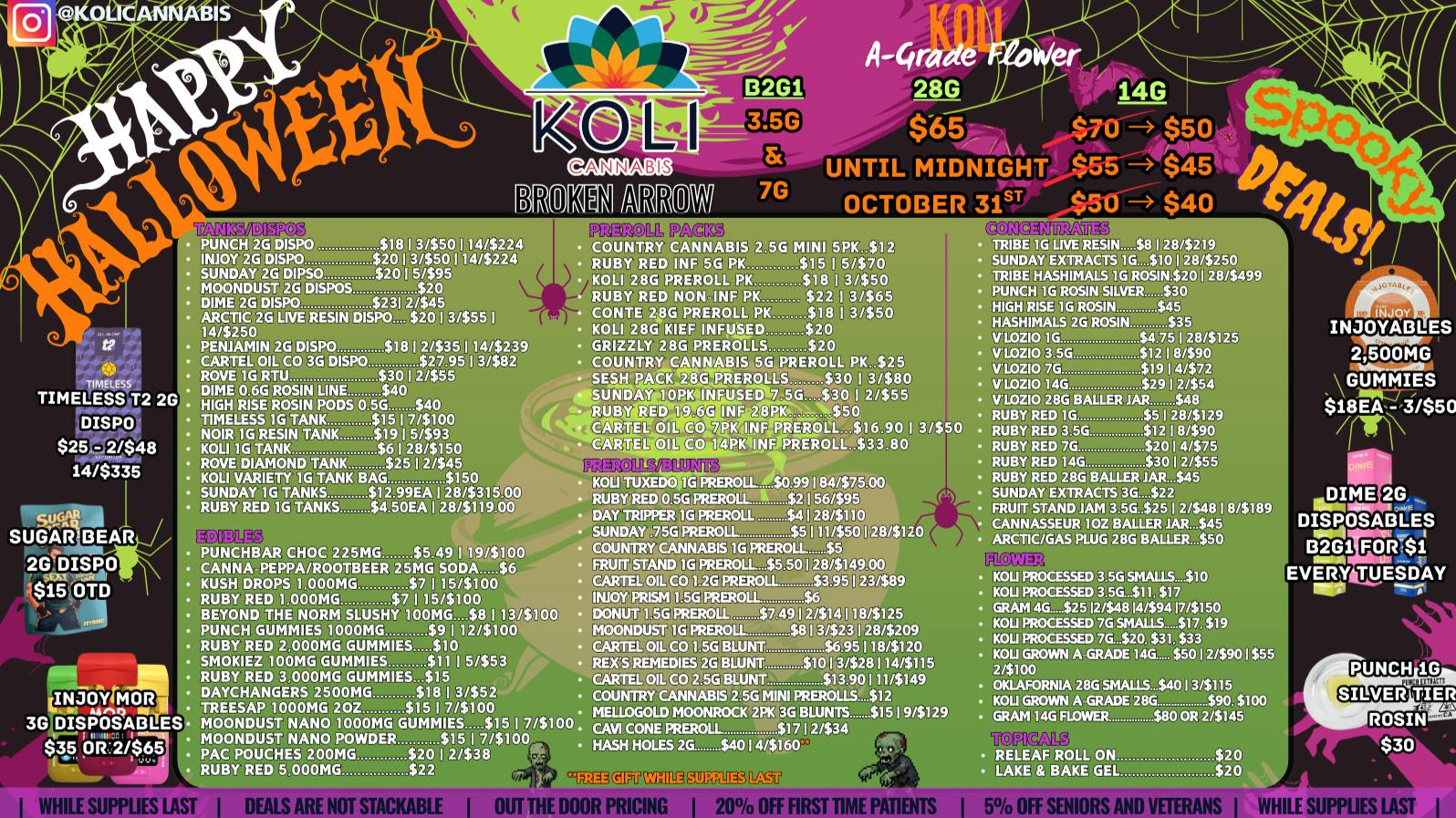 Koli Cannabis - Broken Arrow HAPPY HALLOWEEN!!!