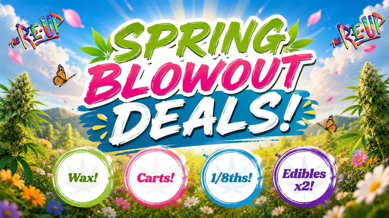The Re-Up - Sacramento LIMITED TIME BLOWOUT OFFERS