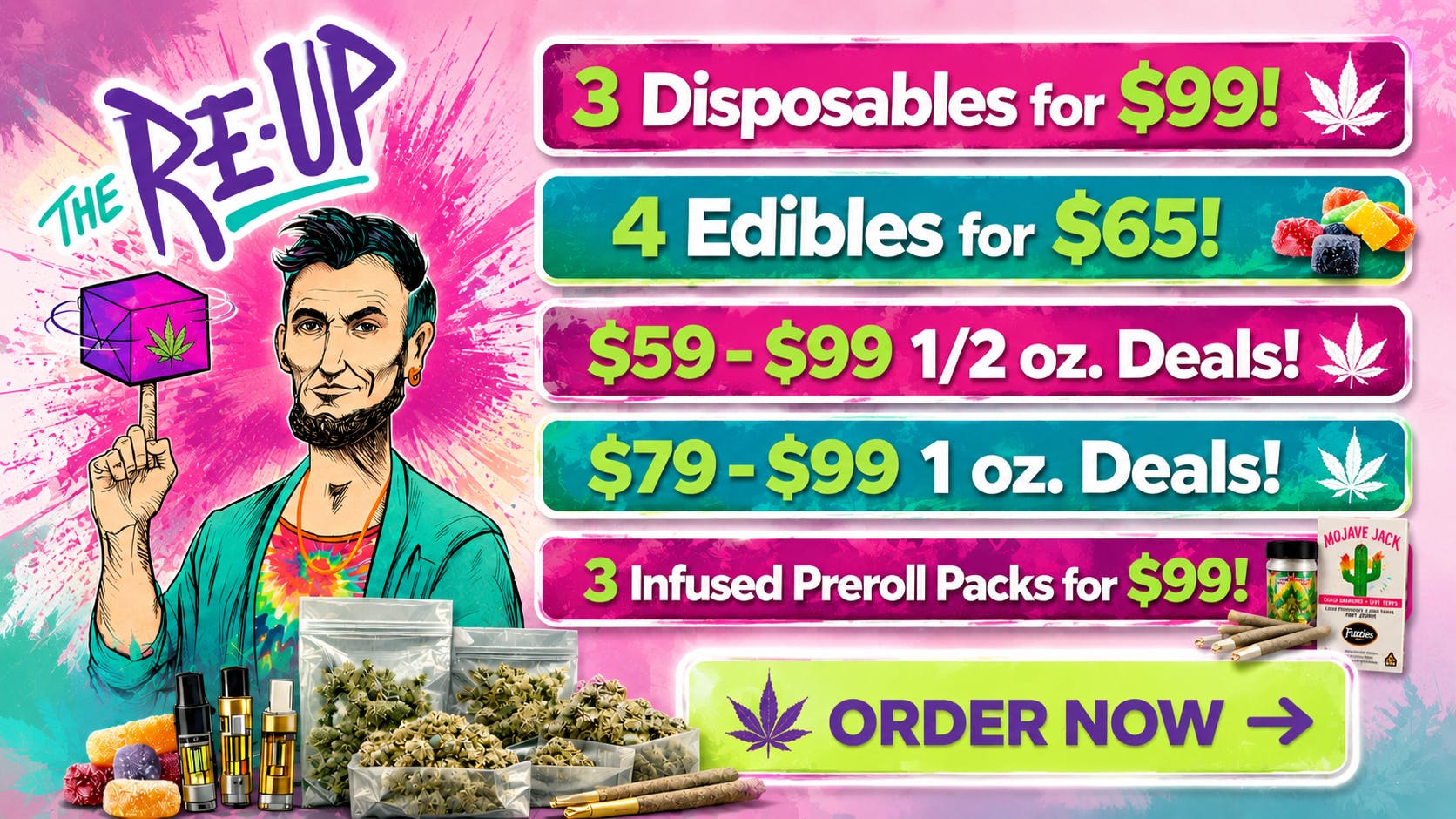 The Re-Up - Yuba City/Marysville Ounce, Edibles, and Disposable Deals!
