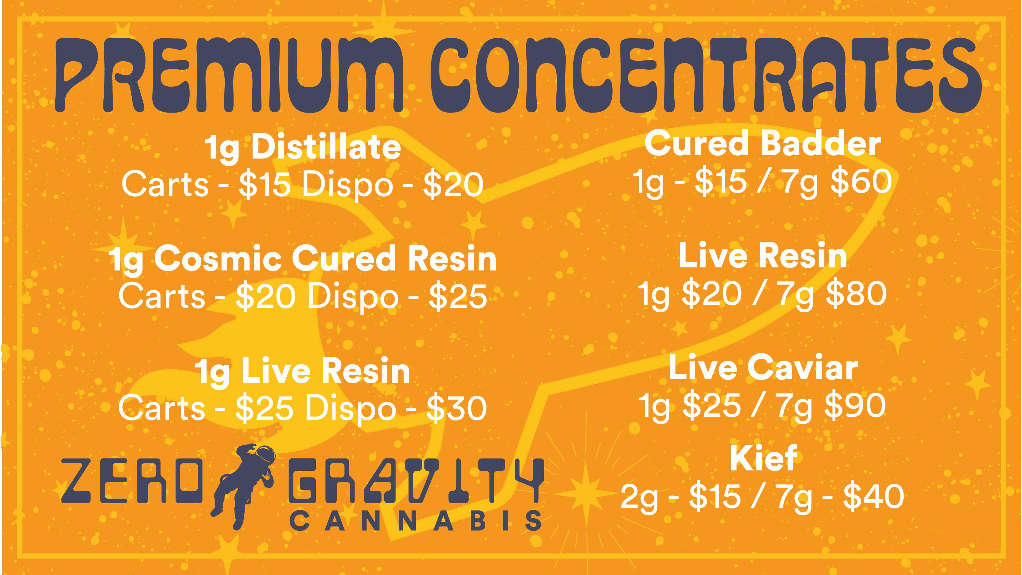 Zero Gravity Cannabis GREAT CONCENTRATE PRICING EVERYDAY
