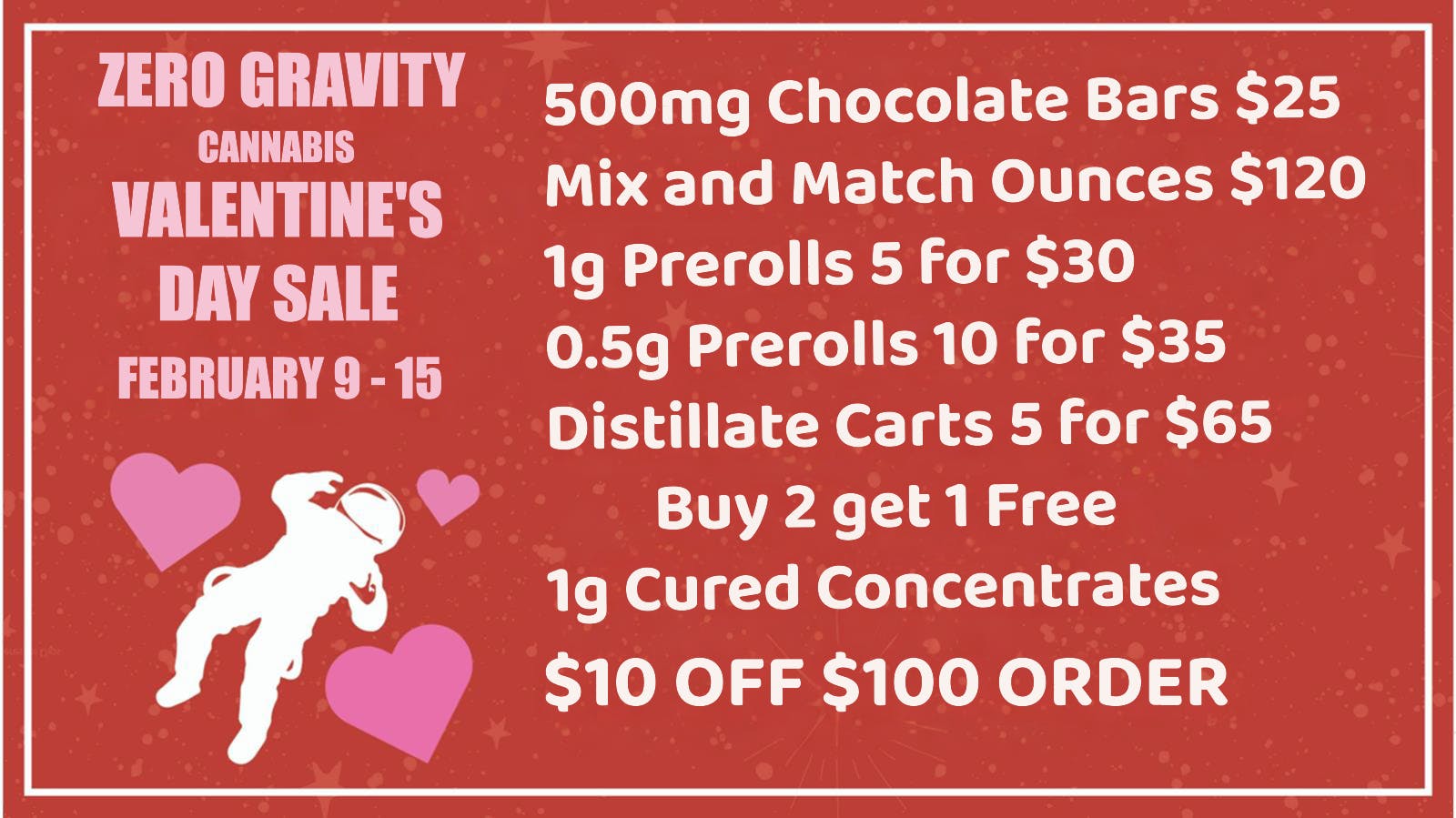 Zero Gravity Cannabis Be Mine Week Long Valentine's Sale!