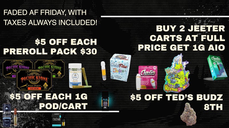 Herbal Pain Relief Center FADED AF FRIDAY!