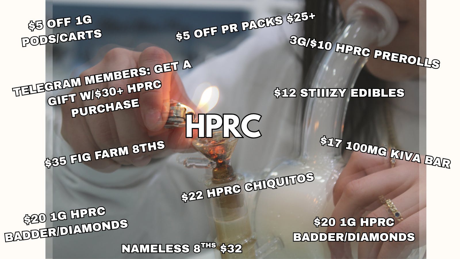 Herbal Pain Relief Center 3G/$10 HPRC PREROLLS, $35 FIG FARM 8THS