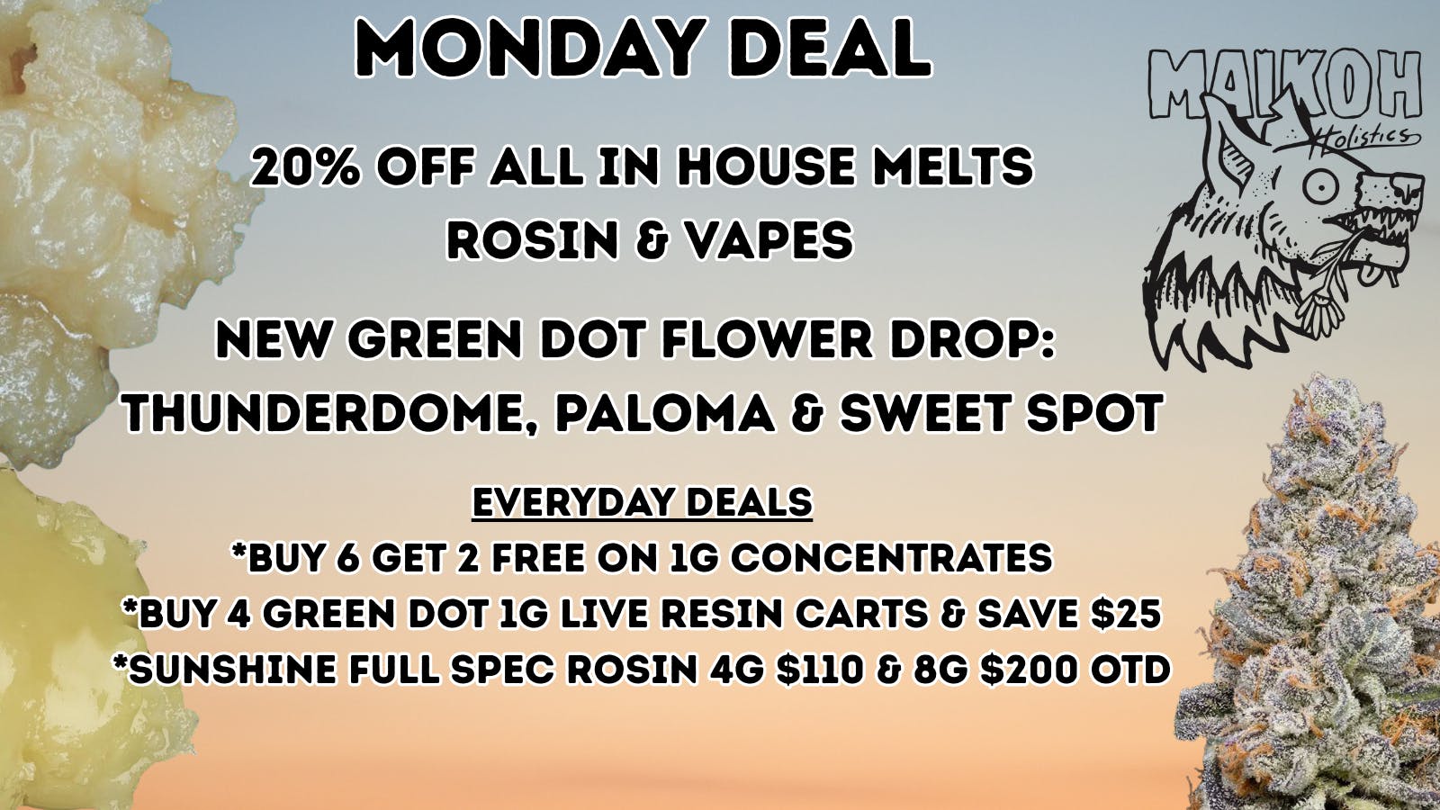 Maikoh Holistics - Denver 20% Off In House Melts Rosin