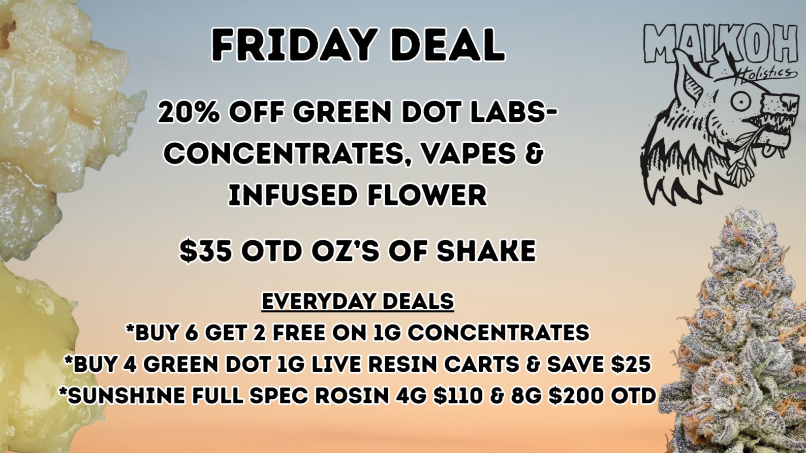 Maikoh Holistics - Boulder 20% Off Green Dot Concentrates