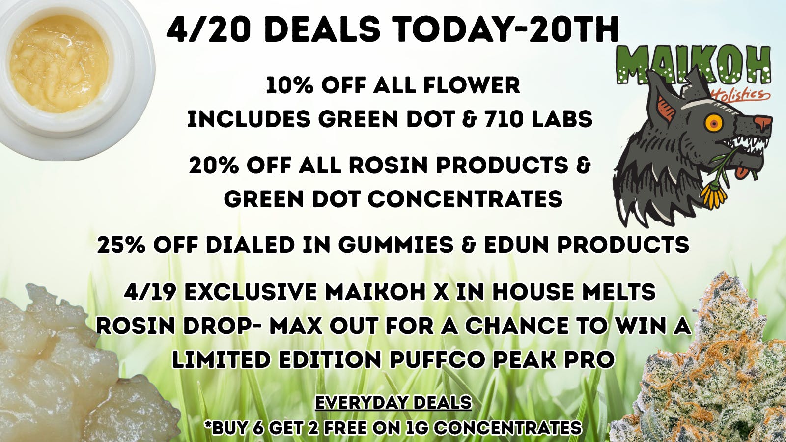 Maikoh Holistics - Boulder Maikoh's 420 Deals 4/17-4/20