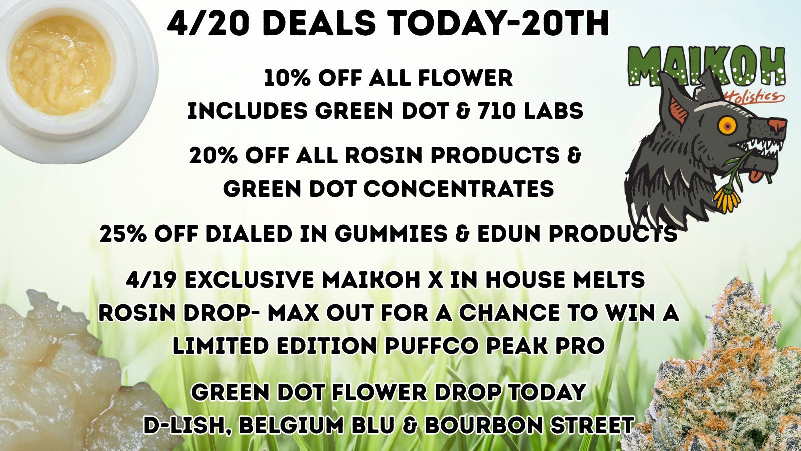 Maikoh Holistics - Boulder Maikoh's 420 Deals 4/17-4/20