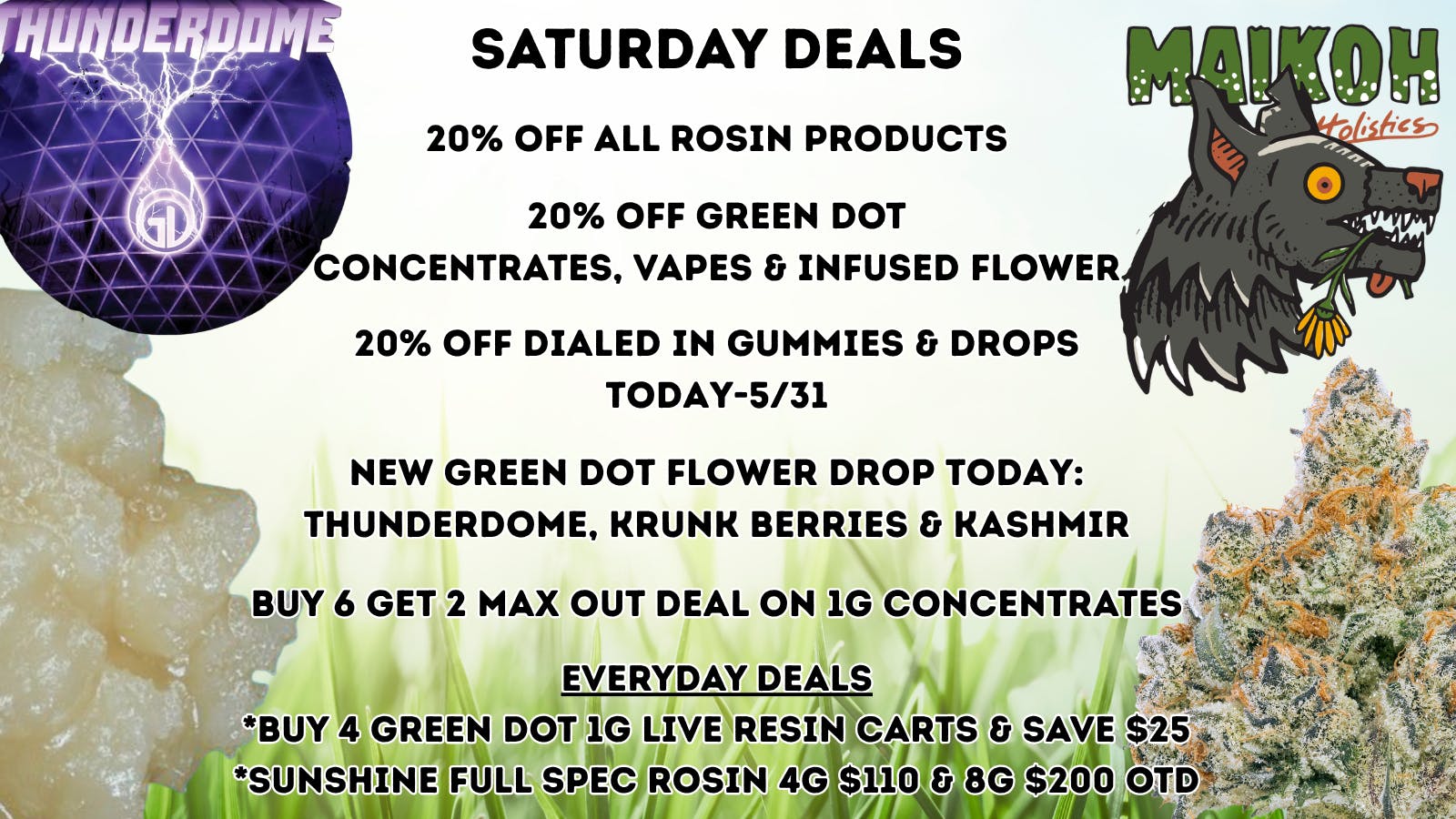 Maikoh Holistics - Boulder 20% Off ALL Rosin products & Green Dot Concentrate