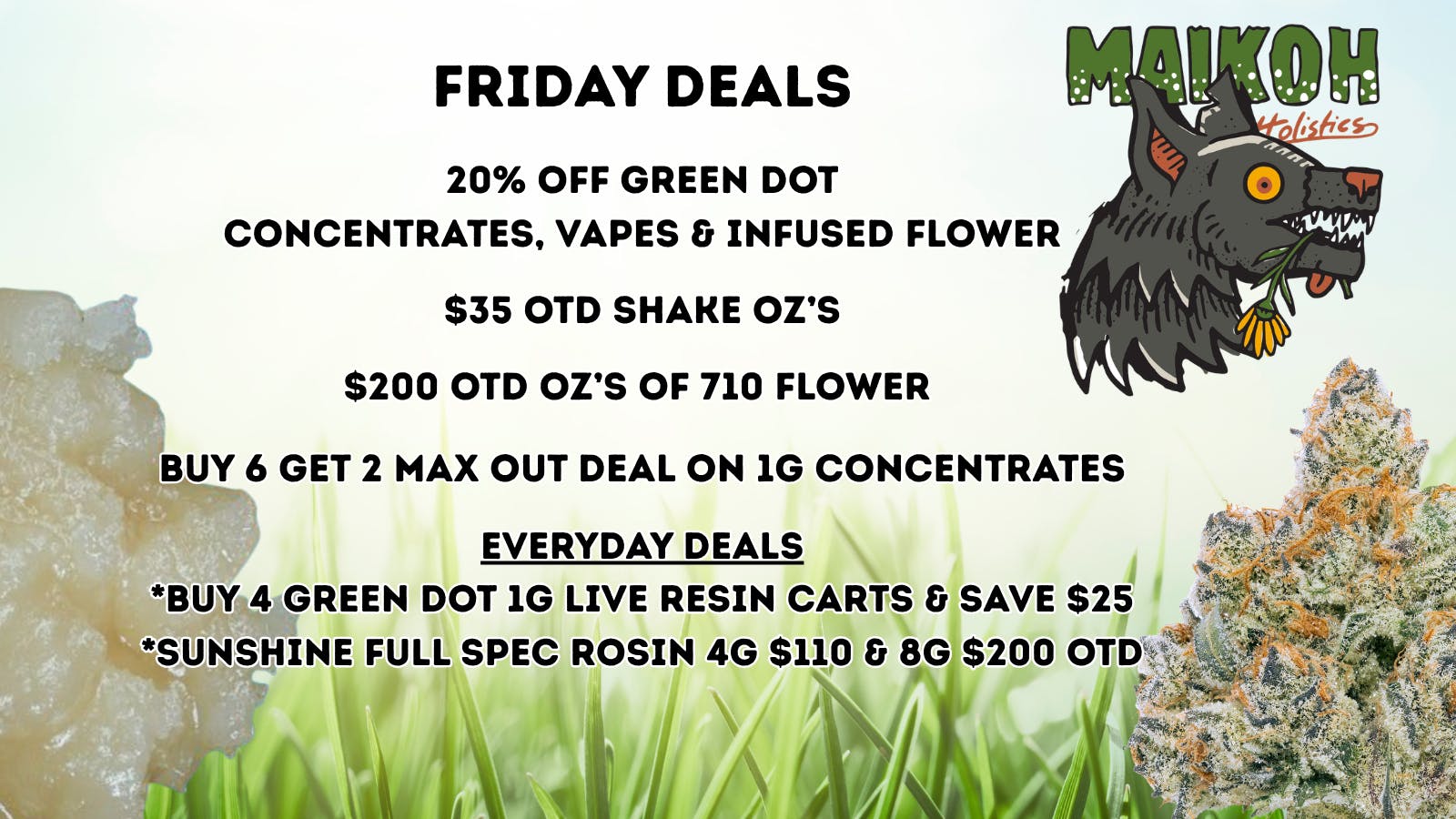 Maikoh Holistics - Boulder 20% Off Green Dot Concentrates & Vapes