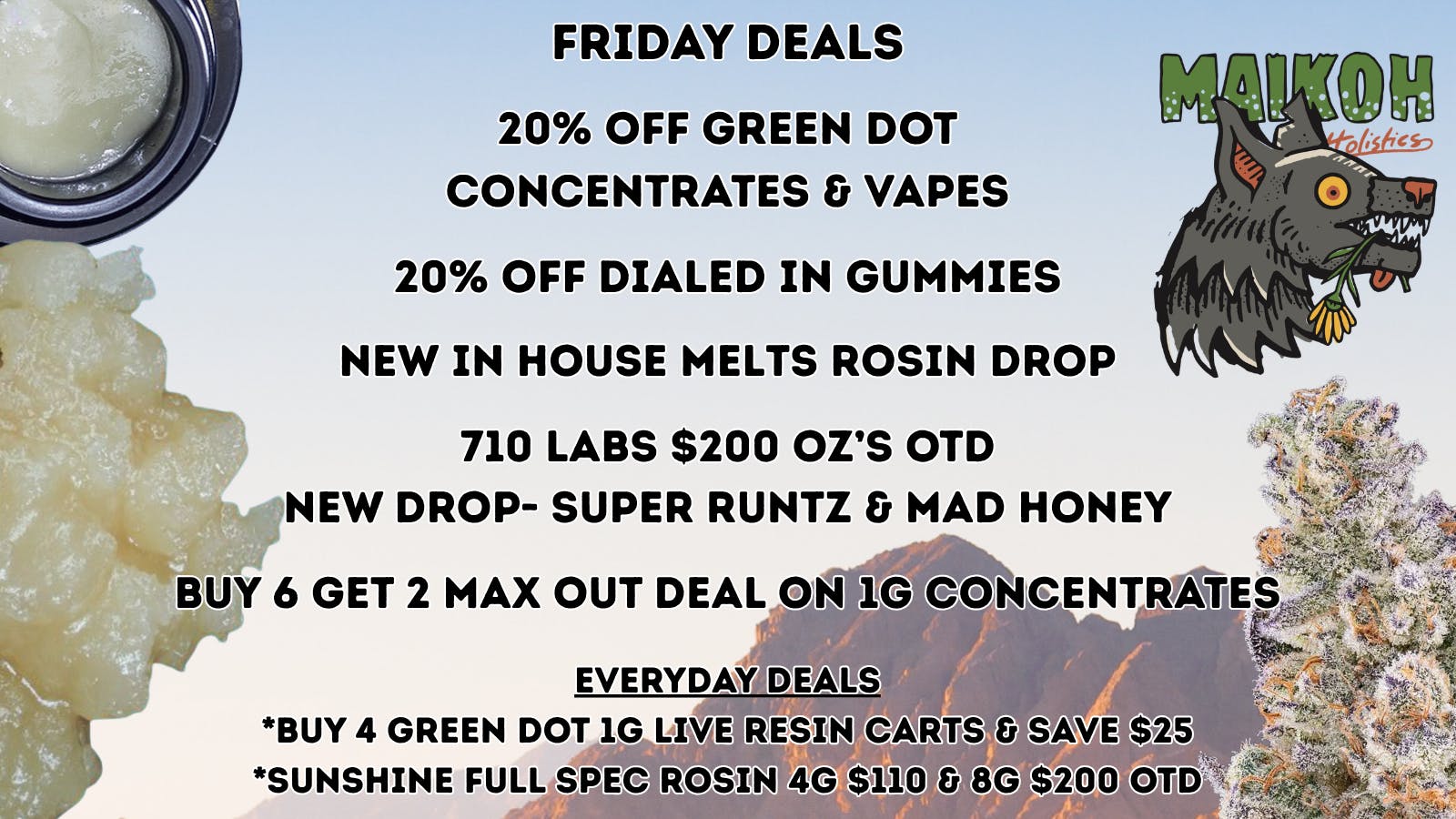 Maikoh Holistics - Denver 20% Off Green Dot Concentrates & Dialed In