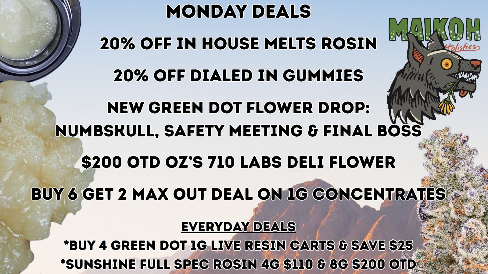 Maikoh Holistics - Boulder 20% Off In House Melts Rosin & Dialed In Gummies