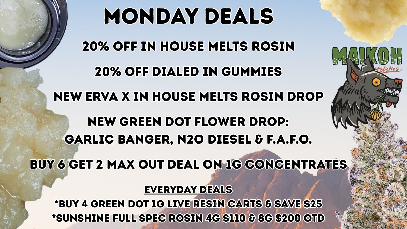 Maikoh Holistics - Denver 20% Off In House Melts Rosin & Dialed In Gummies