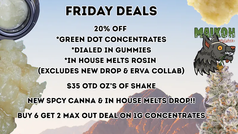 Maikoh Holistics - Denver 20% Off Green Dot Concentrates & Dialed In