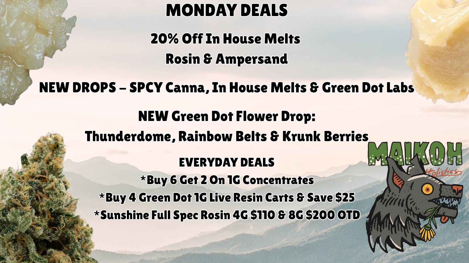 Maikoh Holistics - Denver 20% Off In House Melts Rosin