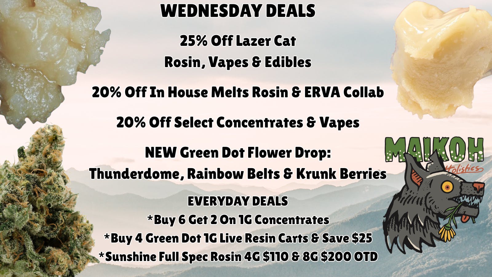 Maikoh Holistics - Denver 25% Off LazerCat & 20% Off In House Melts Rosin