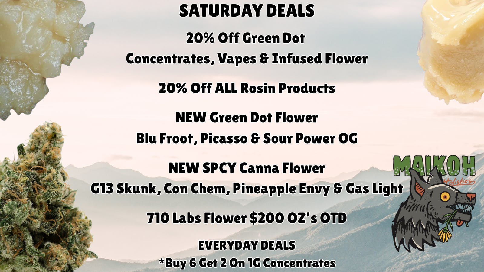 Maikoh Holistics - Denver 20% Off ALL Rosin Products & DGL Concentrates