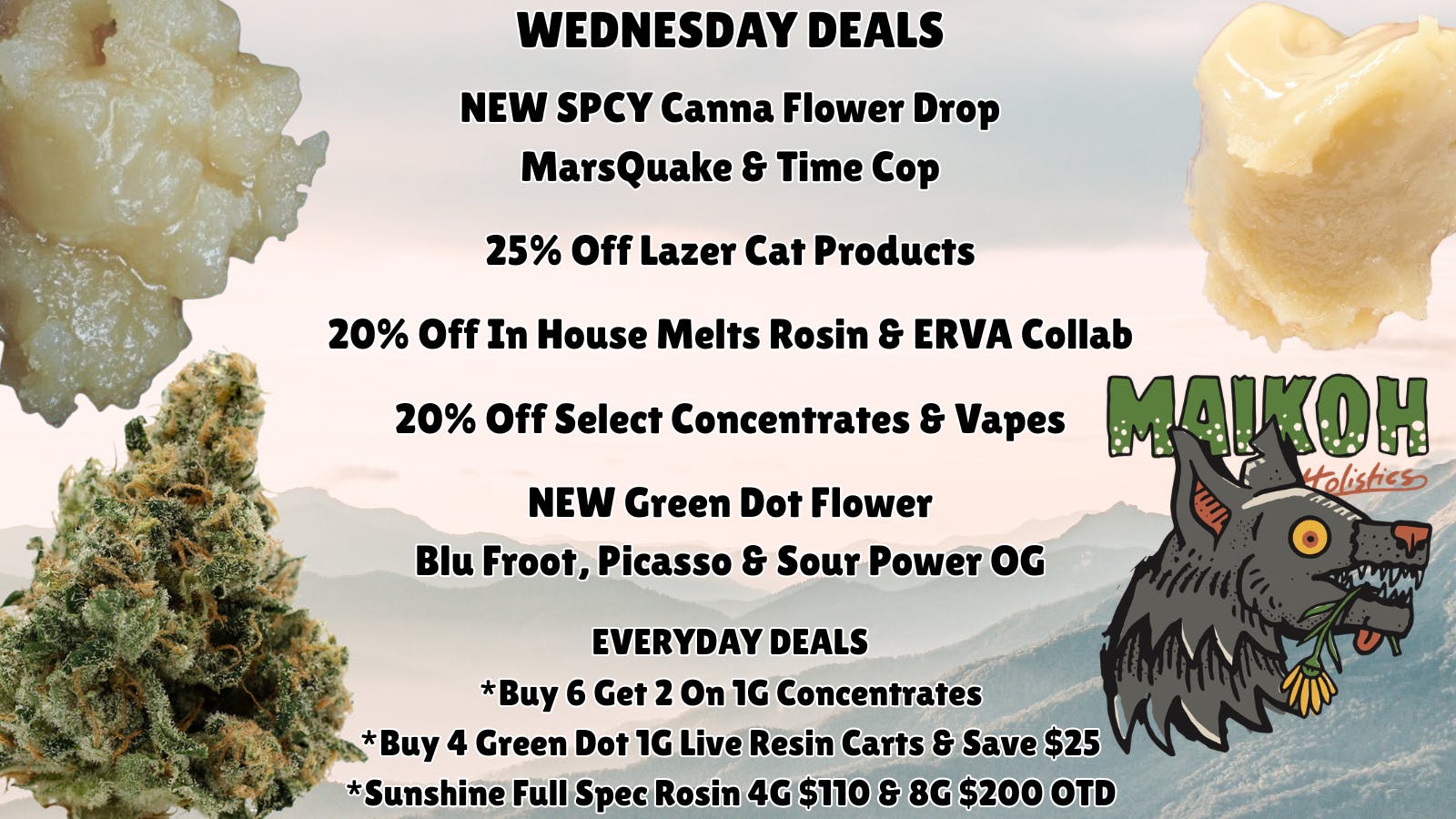 Maikoh Holistics - Boulder 25% Off LazerCat & 20% Off In House Melts Rosin