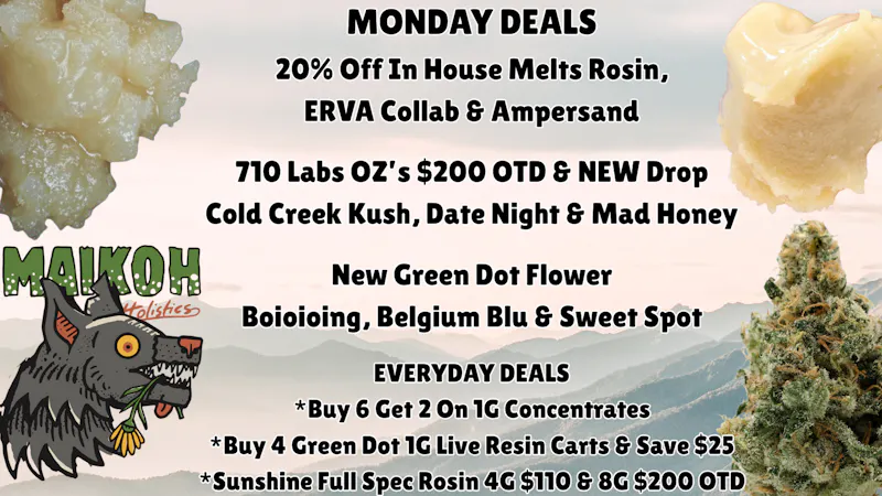Maikoh Holistics - Denver 20% Off In House Melts Rosin & ERVA Collab