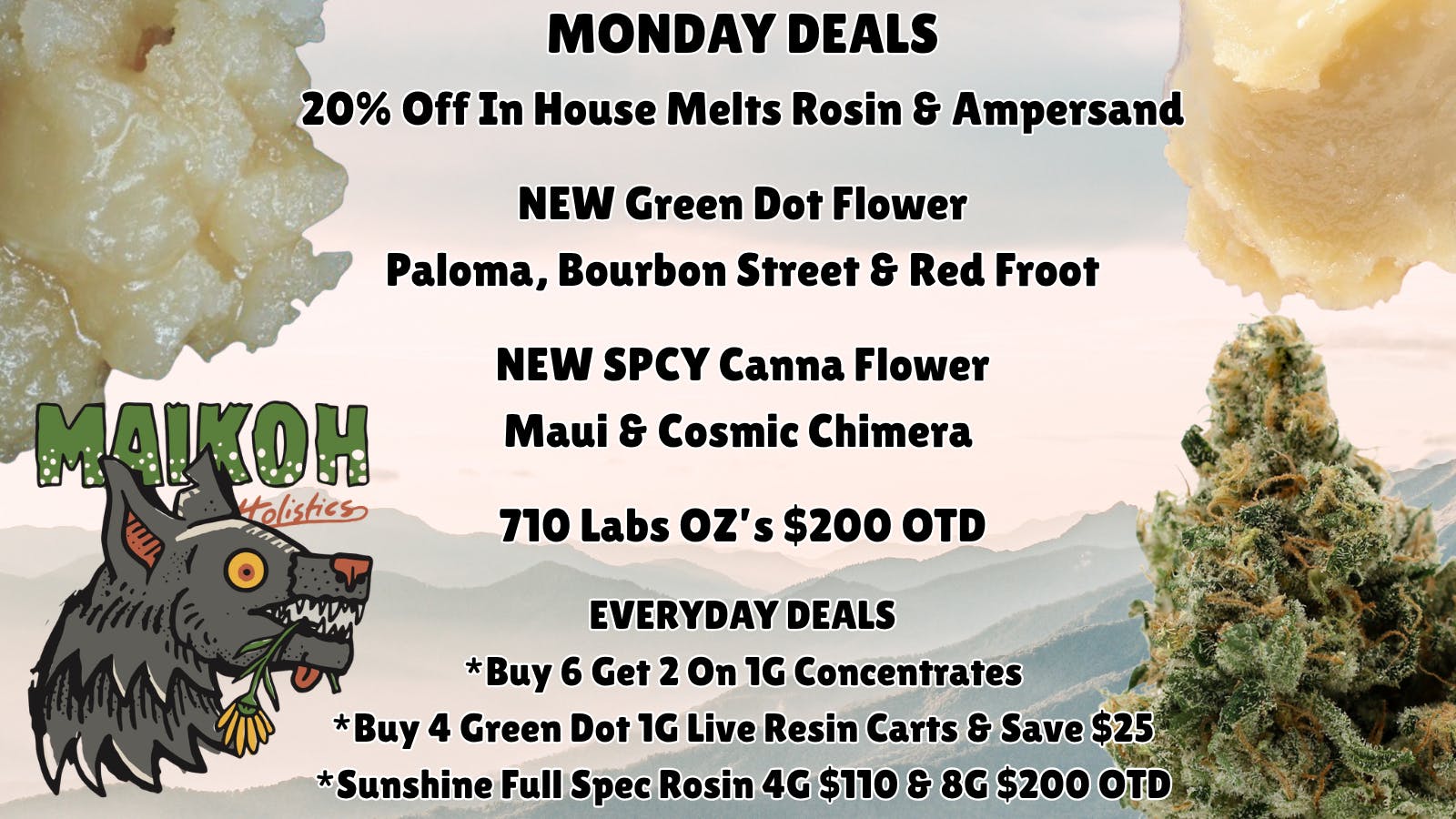 Maikoh Holistics - Boulder 20% Off In House Melts Rosin & Ampersand