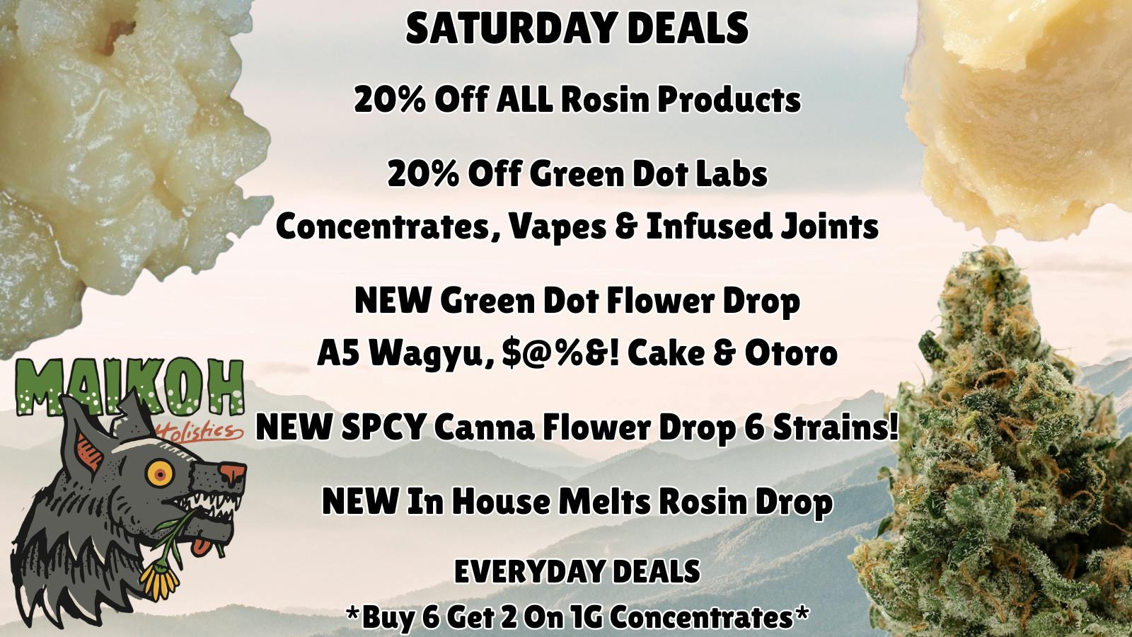 Maikoh Holistics - Denver 20% Off ALL Rosin Products & GDL Concentrates