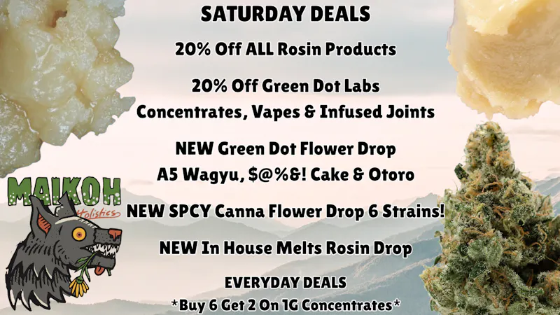 Maikoh Holistics - Denver 20% Off ALL Rosin Products & GDL Concentrates