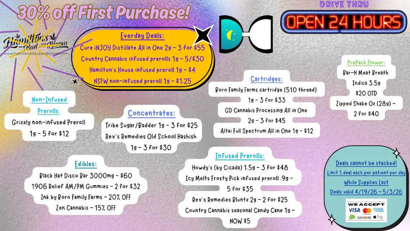 Hamiltons Bud & Bloom - 24/7 & Drive Thru! Deals Valid 4/19/26-5/3/26