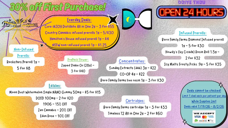 Hamiltons Bud & Bloom - 24/7 & Drive Thru! Deals Valid 7/19/26 - 8/2/26