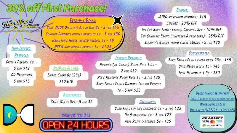 Hamiltons Bud & Bloom - 24/7 & Drive Thru! Deals Valid 9/27/2026-10/11/2026